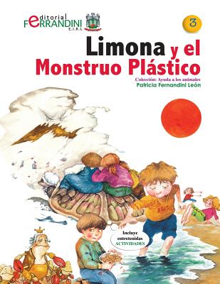 Limona y el Monstruo Plástico: Tomo 3-Colección Ayuda a los animales