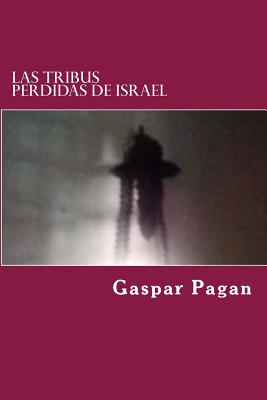 Las Tribus Perdidas de Israel: Vida de Jesus