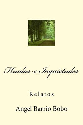 Huidas e Inquietudes