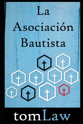 La Asociación Bautista