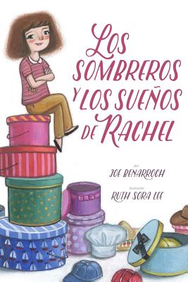 Rachel's Dreams and Hats: Spanish Edition