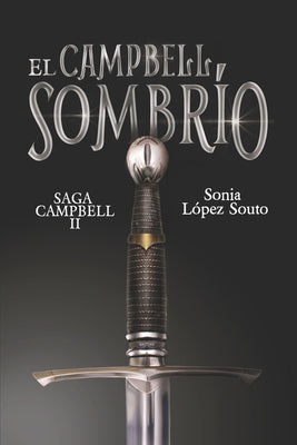 El Cambpell sombrío: Saga Campbell vol. 2