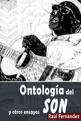 Ontología del son: y otros ensayos