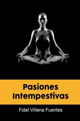 Pasiones Intempestivas