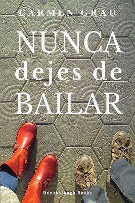 Nunca dejes de bailar