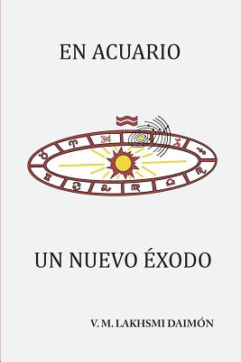 En Acuario. Un Nuevo Éxodo