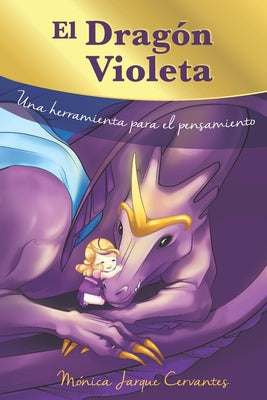 El Dragón Violeta: Una herramienta para el pensamiento