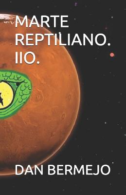 Marte Reptiliano. Iio.