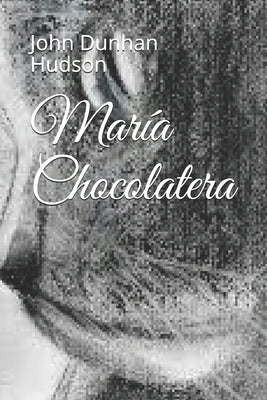 María Chocolatera