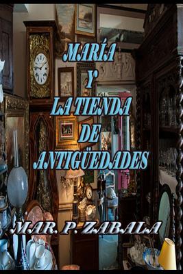 María y la Tienda de Antigüedades