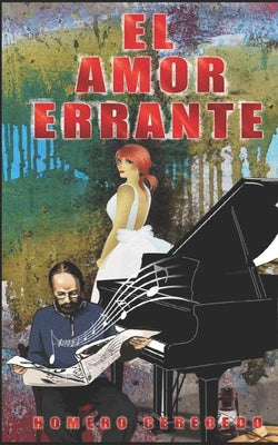 El amor errante: Nueva publicación de la versión original