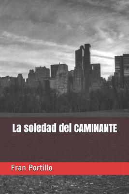 La Soledad del Caminante