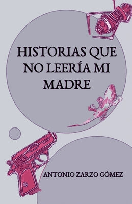 Historias que no leería mi madre