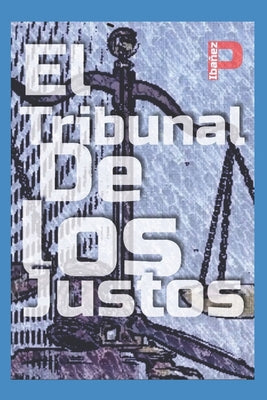 El Tribunal de Los Justos