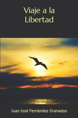 Viaje a la Libertad