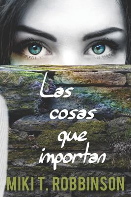 Las cosas que importan: Novela juvenil de romance lésbico