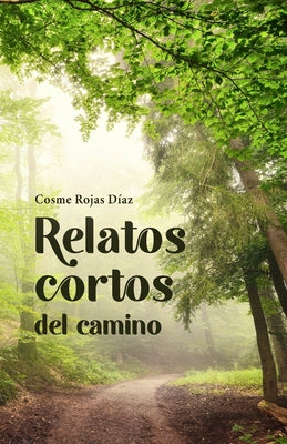 Relatos cortos del camino