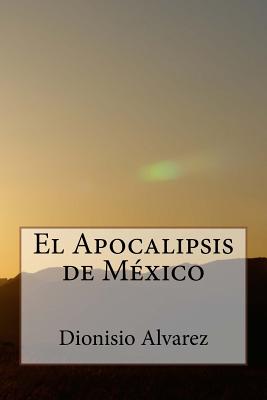 El Apocalipsis de México