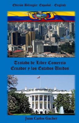 Tratado de Libre Comercio: Ecuador and the United States