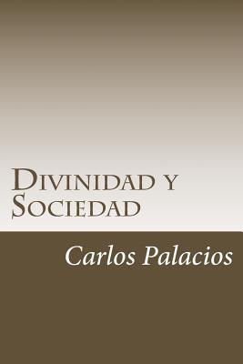 Divinidad y Sociedad