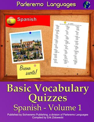 Parleremo Languages Basic Vocabulary Quizzes Spanish - Volume 1