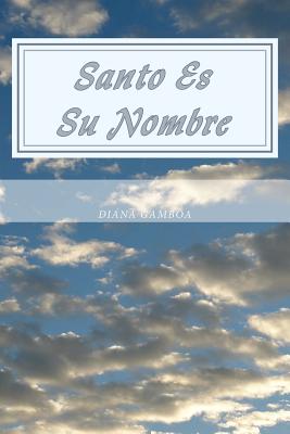 Santo Es Su Nombre: Toda la Gloria, Es solo para El