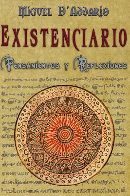 Existenciario: Pensamientos y reflexiones