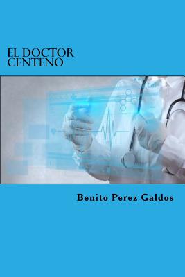 El Doctor Centeno