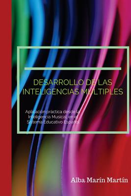 Desarrollo de las Inteligencias Multiples: Aplicación práctica desde la Inteligencia Musical en el Sistema Educativo Infantil Español