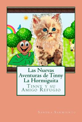 Las Nuevas Aventuras de Tinny La Hormiguita: Tinny y su Amigo Refugio