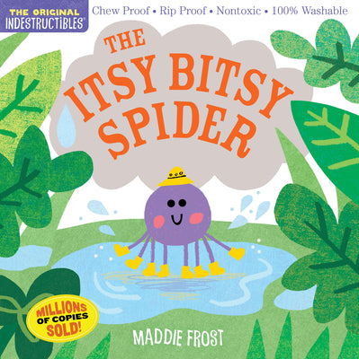 Indestructibles: The Itsy Bitsy Spider: Chew Proof - Rip Proof - Nontoxic - 100% Washable (Book for Babies, Newborn Books, Safe to Chew)