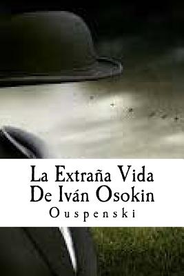 La Extraña Vida De Iván Osokin