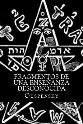 Fragmentos de Una Enseñanza Desconocida