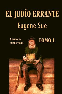 El judío errante (tomo 1)