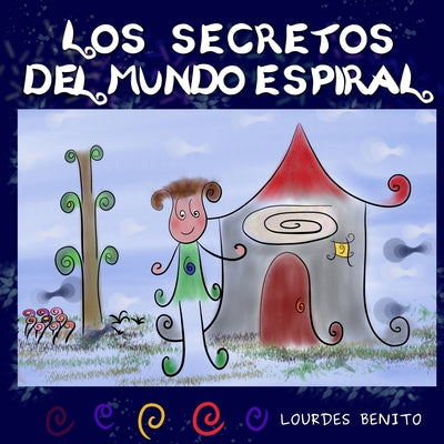 Los secretos del mundo espiral