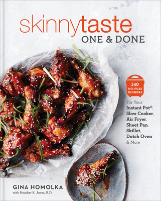 Skinnytaste One and Done: 140 No-Fuss Dinners for Your Instant Pot(r), Slow Cooker, Air Fryer, Sheet Pan, Skillet, Dutch Oven, and More: A Cookb