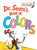 Dr. Seuss's Book of Colors