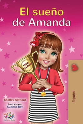 El sueño de Amanda: Amanda's Dream (Spanish edition)