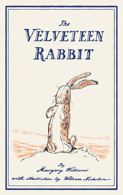 The Velveteen Rabbit: or, How Toys Become Real