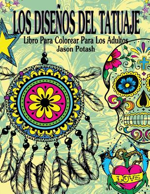 Los Disenos Del Tatuaje Libro Para Colorear Para Los Adultos