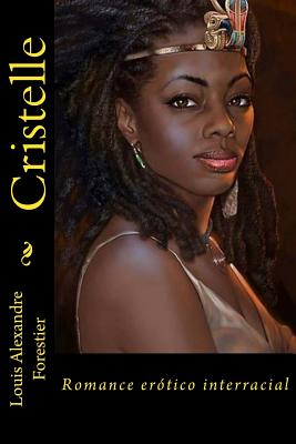 Cristelle: Romance erótico interracial