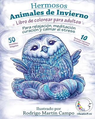 Libro de Colorear para Adultos Contra El Stress: Hermosos Animales de Invierno de Relajación