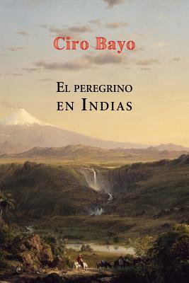 El peregrino en Indias