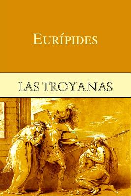 Las troyanas