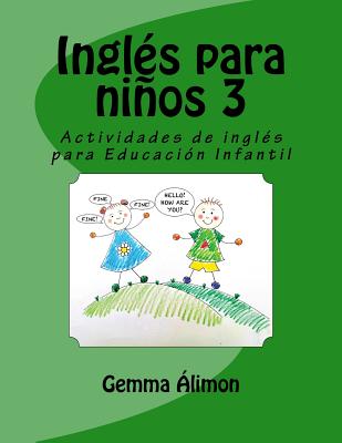 Inglés para niños 3: Actividades de inglés para Educación Infantil