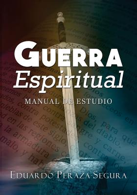 Guerra Espiritual: Manual de estudio