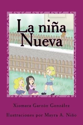 La niña nueva: Todo era maravilloso hasta que una niña llegó para cambiarlo