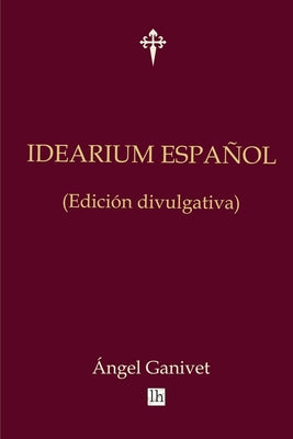 Idearium espanol (edicion divulgativa)