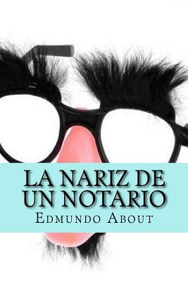 La Nariz de un Notario (Spanish Edition)