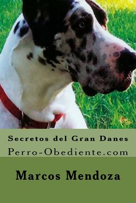 Secretos del Gran Danes: Perro-Obediente.com